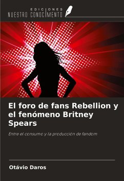 Cover El foro de fans Rebellion y el fenómeno Britney Spears