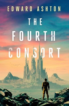 The Fourth Consort - Ashton, Edward