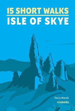 15 Short Walks on the Isle of Skye - Marsh, Terry