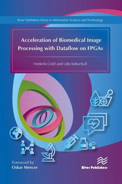 Acceleration of Biomedical Image Processing with Dataflow on FPGAs Acceleration of Biomedical Image Processing with Dataflow on FPGAs