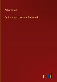 An Inaugural Lecture, Delivered