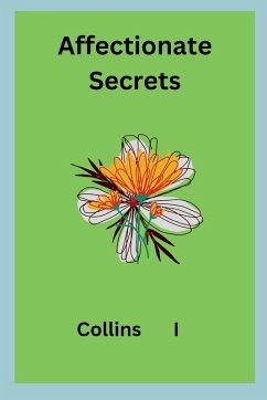 Affectionate Secrets - I, Collins