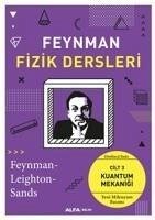 Feynman Fizik Dersleri Cilt 3 - P. Feynman, Richard