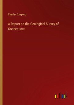 A Report on the Geological Survey of Connecticut