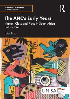 The ANC's Early Years - Limb, Peter, PhD