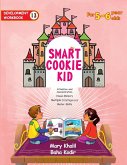 Smart Cookie Kid For 5-6 Year Olds Educational Development Workbook 13 Smart Cookie Kid For 5-6 Year Olds Educational Development Workbook 13