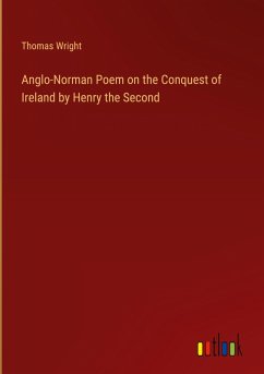 Anglo-Norman Poem on the Conquest of Ireland by Henry the Second