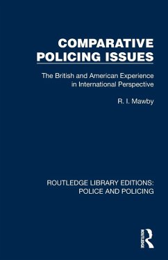 Comparative Policing Issues - Mawby, R. I.