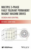 Multiple 3-Phase Fault Tolerant Permanent Magnet Machine Drives