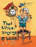 The Little Singing Clock The Little Singing Clock