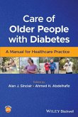 Care of Older People with Diabetes Care of Older People with Diabetes