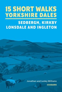Cover 15 Short Walks in the Yorkshire Dales - Sedbergh, Kirkby Lonsdale and Ingleton