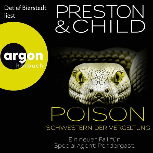 Poison - Schwestern der Vergeltung - Ein neuer Fall für Special Agent Pendergast (MP3-Download) Poison - Schwestern der Vergeltung - Ein neuer Fall für Special Agent Pendergast (MP3-Download)