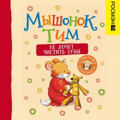 Cover Myshonok Tim ne hochet chistit' zuby (MP3-Download)