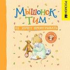 Myshonok Tim ne hochet proigryvat' (MP3-Download)
