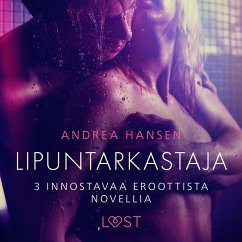 Cover Lipuntarkastaja - 3 innostavaa eroottista novellia (MP3-Download)