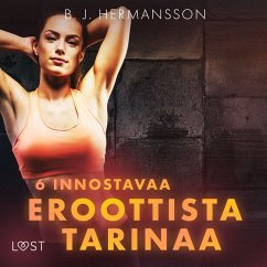 Cover 6 innostavaa eroottista tarinaa (MP3-Download)