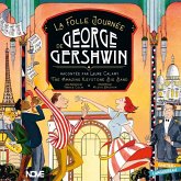 La Folle Journee De George Gershwin La Folle Journee De George Gershwin