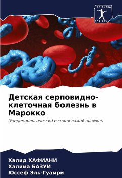 Detskaq serpowidno-kletochnaq bolezn' w Marokko - HAFIANI, Halid;BAZUI, Halima;Jel'-Guamri, Jussef