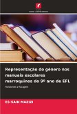 Representação do género nos manuais escolares marroquinos do 9º ano de EFL Representação do género nos manuais escolares marroquinos do 9º ano de EFL