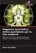 Saggezza ayurvedica: antica guarigione... - Bild 1