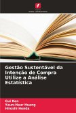 Gestão Sustentável da Intenção de Compra Utilize a Análise Estatística