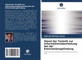 Stand der Technik zur Informationsüberlastung bei der Entscheidungsfindung