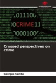 Crossed perspectives on crime