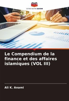 Cover Le Compendium de la finance et des affaires islamiques (VOL III)
