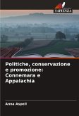 Politiche, conservazione e promozione: Connemara e Appalachia