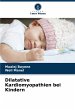 Dilatative Kardiomyopathien bei Kindern - Bild 1