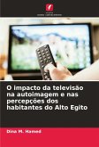 O impacto da televisão na autoimagem e nas percepções dos habitantes do Alto Egito