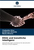 Ethik und künstliche Intelligenz Ethik und künstliche Intelligenz