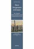 Dem Vergessen entrissen Dem Vergessen entrissen