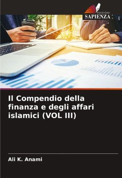 Cover Il Compendio della finanza e degli affari islamici (VOL III)