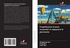 Progettazione di pozzi orizzontali in ingegneria di giacimento - Hao, Mingqiang;Qin, Yong;Wei, Falin