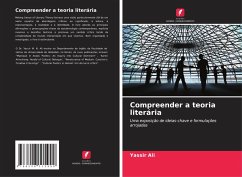 Compreender a teoria literária - Ali, Yassir