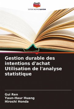 Gestion durable des intentions d'achat Utilisation de l'analyse statistique - Ren, Gui;Huang, Yaun-Haur;Honda, Hiroshi