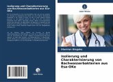 Isolierung und Charakterisierung von Bachwasserbakterien aus Esa-OKe Isolierung und Charakterisierung von Bachwasserbakterien aus Esa-OKe