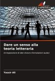 Dare un senso alla teoria letteraria