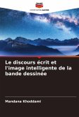 Le discours écrit et l'image intelligente de la bande dessinée Le discours écrit et l'image intelligente de la bande dessinée
