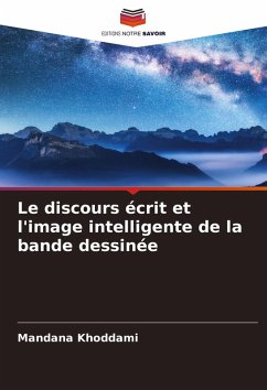 Cover Le discours écrit et l'image intelligente de la bande dessinée