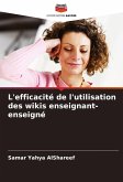 L'efficacité de l'utilisation des wikis enseignant-enseigné L'efficacité de l'utilisation des wikis enseignant-enseigné