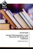 Gender Representation in the Moroccan 9th Grade EFL Textbooks Gender Representation in the Moroccan 9th Grade EFL Textbooks