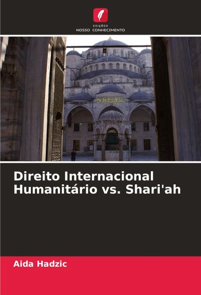Direito Internacional Humanitário vs. Shari'ah