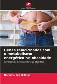 Genes relacionados com o metabolismo energético na obesidade