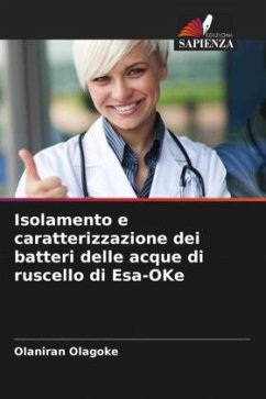 Isolamento e caratterizzazione dei batteri delle acque di ruscello di Esa-OKe - Olagoke, Olaniran