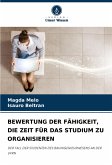 BEWERTUNG DER FÄHIGKEIT, DIE ZEIT FÜR DAS STUDIUM ZU ORGANISIEREN BEWERTUNG DER FÄHIGKEIT, DIE ZEIT FÜR DAS STUDIUM ZU ORGANISIEREN