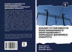 ANALIZ USTOJChIVOSTI MNOGOMAShINNOGO OBORUDOVANIYa S POMOShh'Ju DINAMIKI POVOROTA - Datta, Aditi;Pal, Debashis;Datta, Biswajit