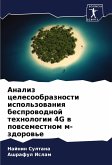 Analiz celesoobraznosti ispol'zowaniq besprowodnoj tehnologii 4G w powsemestnom m-zdorow'e